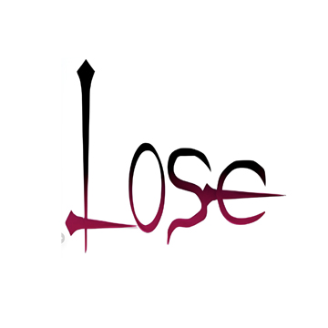 Lose